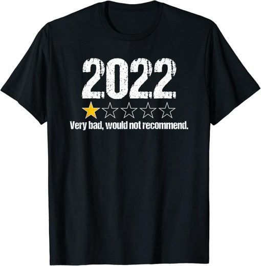 2022 Rating, One Star Rating, Very Bad, Would Not Recommend T-Shirt